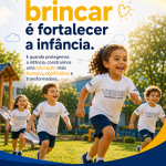 FORTALECER O BRINCAR É FORTALECER A INFÂNCIA – COLÉGIO VESPER RESSURREIÇÃO TAQUARA